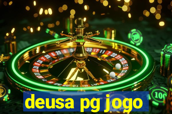 deusa pg jogo